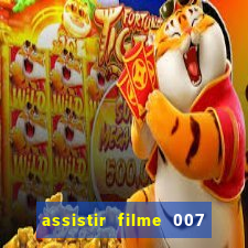 assistir filme 007 cassino royale legendado